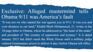 Exclusive: Alleged mastermind tells Obama 9/11 was America’s fault